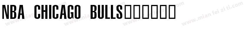 NBA Chicago Bulls字体转换